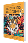 Anyatigris akcióban 2.