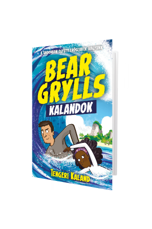 Bear Grylls Kalandok - Tengeri Kaland